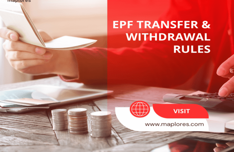 EPF Transfer & Withdrawal Rules