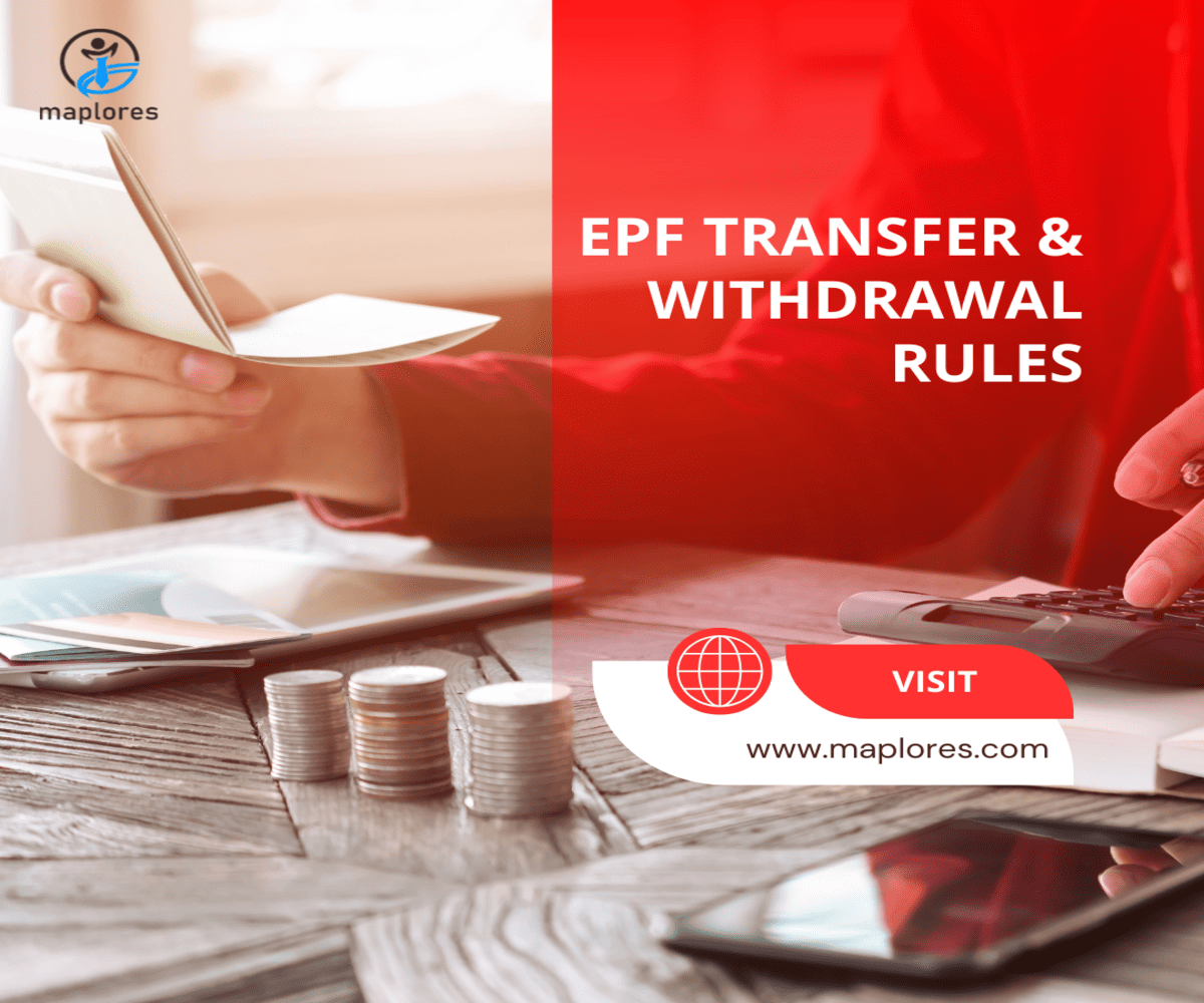 EPF Transfer & Withdrawal Rules