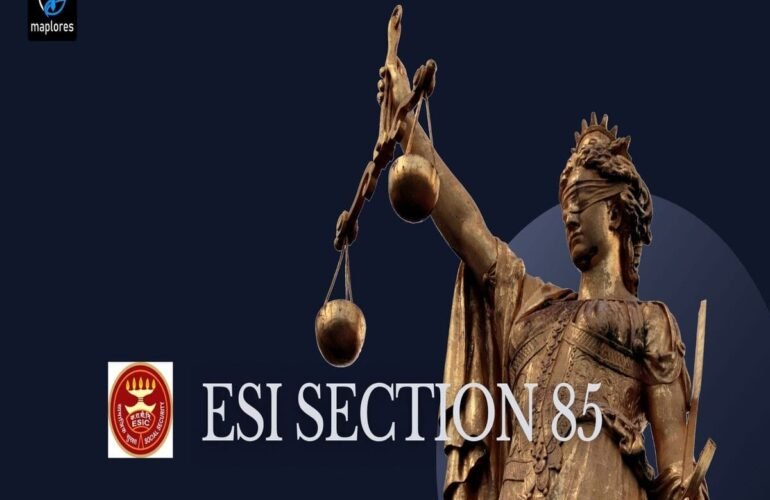 ESI Section 85