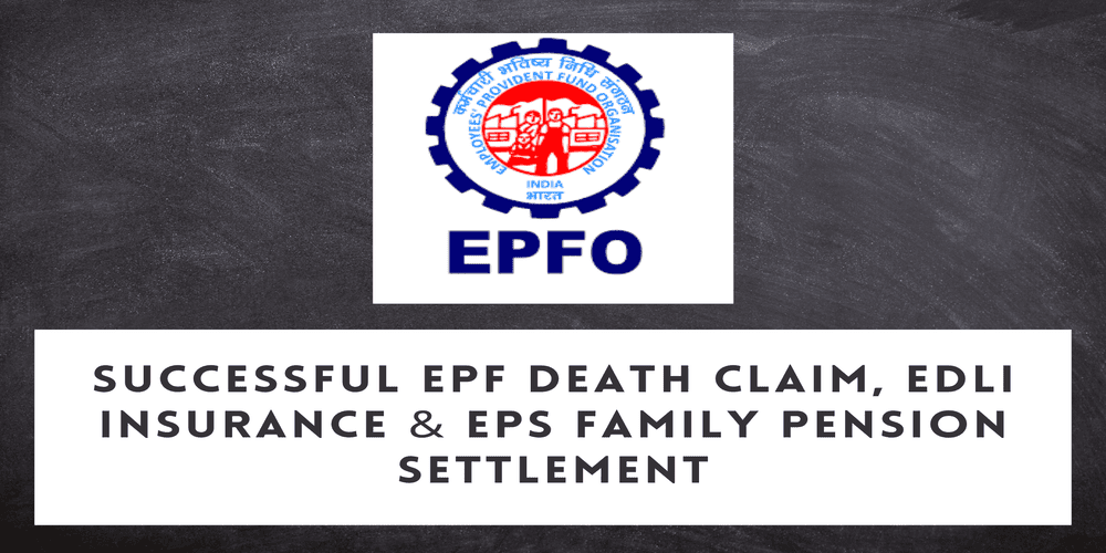 Successful EPF Death Claim, EDLI Insurance & EPS Family Pension Settlement